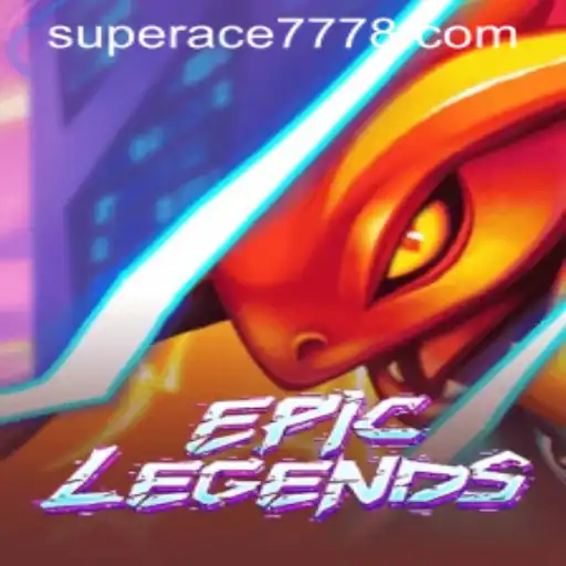 EpicLegends: Unveiling the Adventure with Superace 777