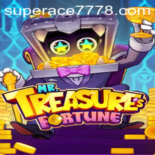 MrTreasuresFortune: Unveiling the Mysteries of Superace 777