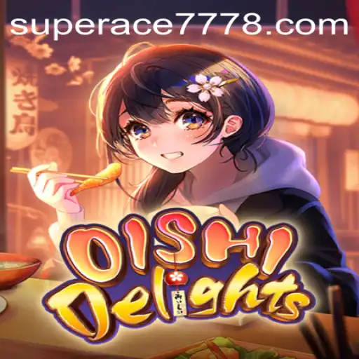 Exploring the Vibrant World of OishiDelights: Unraveling the Magic of Superace 777