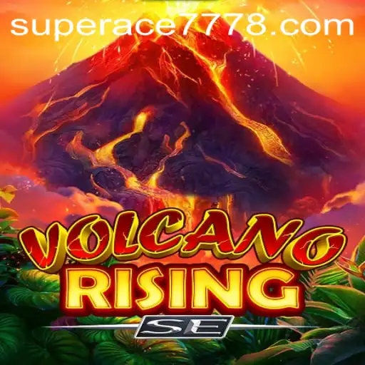 Exploring the Thrills of VolcanoRisingSE: Unleashing the Power of Superace 777